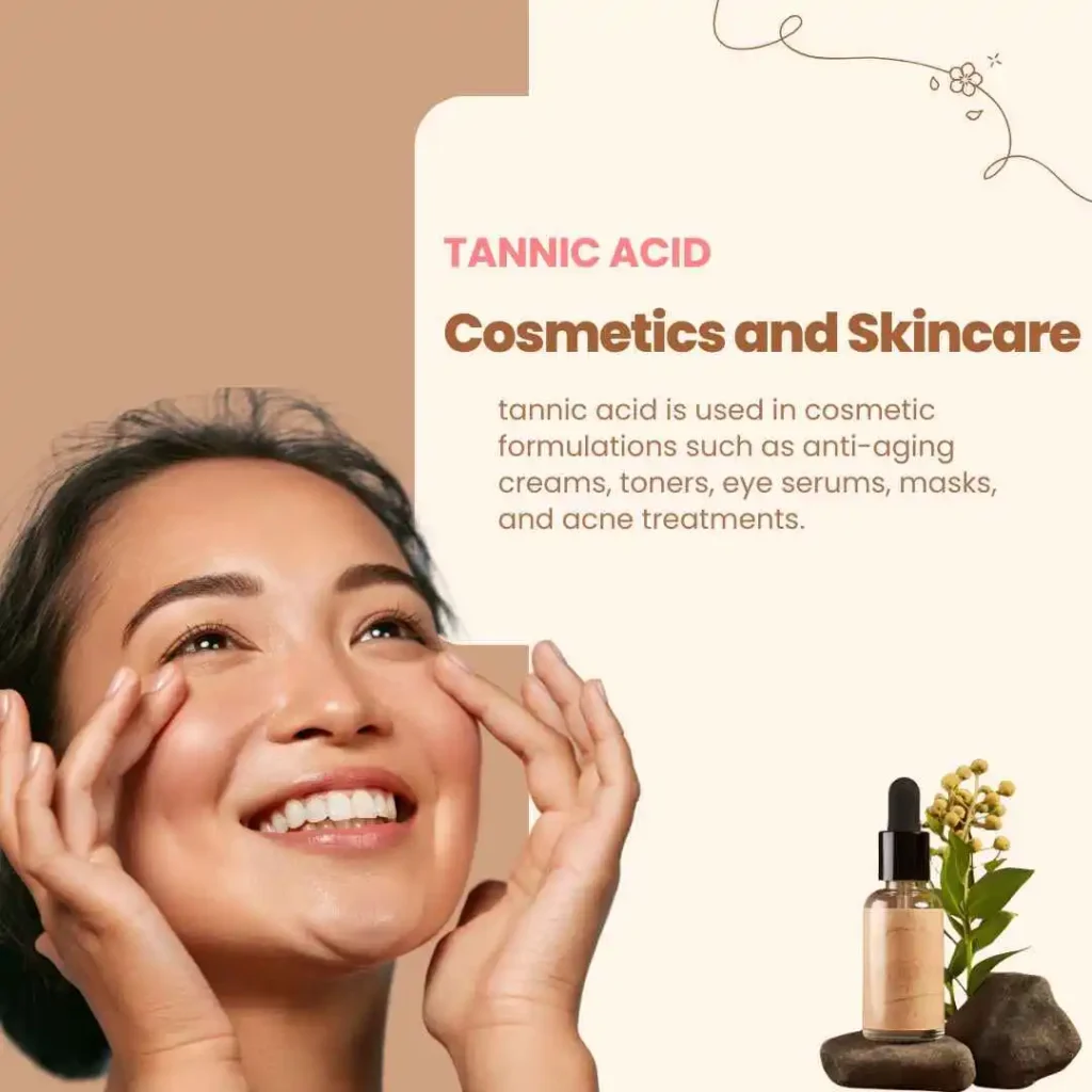 tannic acid is used in cosmetic formulations